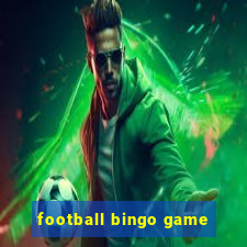 football bingo game - play now